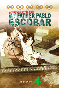 My Father Pablo Escobar | Pecados de mi padre  | Sins of My Father  DVD
